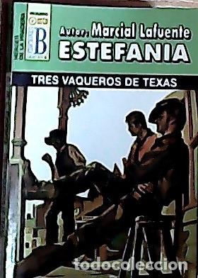 Libros: Tres vaqueros de Texas - Estefan&iacute;a, M. L.: - Foto 1
