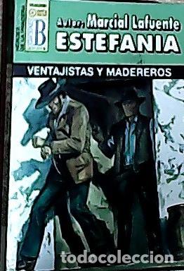 Libri di seconda mano: Ventajistas y madereros - Estefan&iacute;a, M. L.: