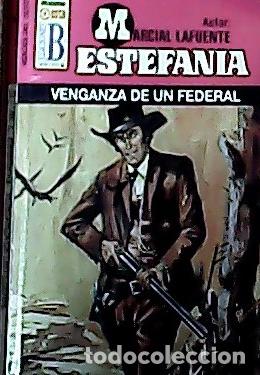 B&uuml;cher: Venganza de un federal - Estefan&iacute;a, M. L.: