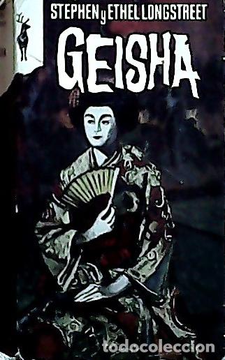 books: Geisha - Ethel, Longstreet y Stephen: