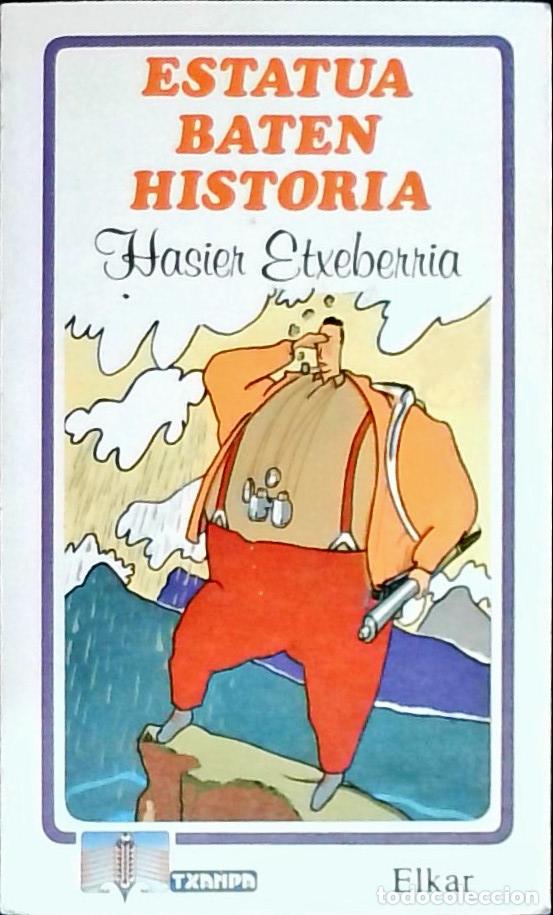 Libri di seconda mano: Estatua baten historia - Etxeberria, Hasier: