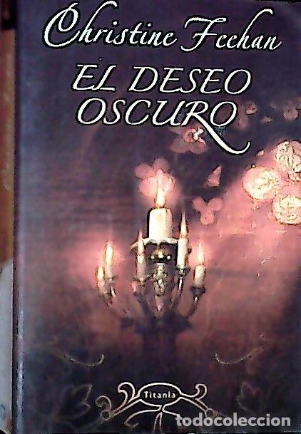 Libros: El deseo oscuro - Feehan, Christine: - Foto 1