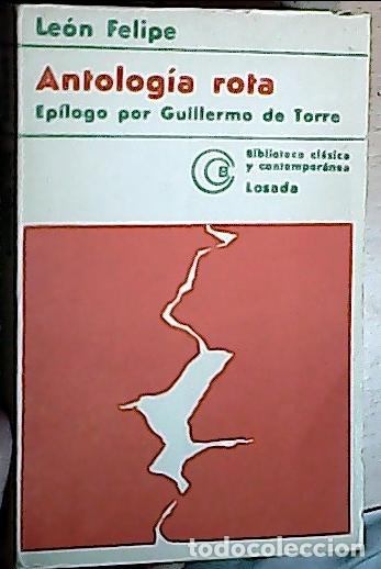 B&uuml;cher: Antolog&iacute;a rota - FELIPE, Le&oacute;n: