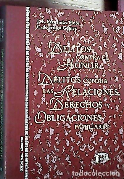 Livros em segunda m&atilde;o: Delitos contra el honor, delitos contra las relaciones, derechos y obligaciones familiares : t&iacute;tulos