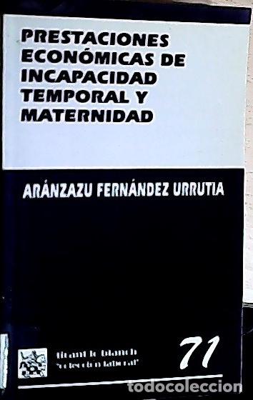 books: Prestaciones econ&oacute;micas de incapacidad temporal y maternidad - Fern&aacute;ndez Urrutia, Ar&aacute;nzazu:
