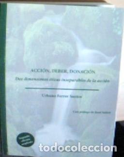 Livros em segunda m&atilde;o: Acci&oacute;n, deber, donaci&oacute;n : dos dimensiones &eacute;ticas inseparables de la acci&oacute;n - Ferrer Santos, Urbano: