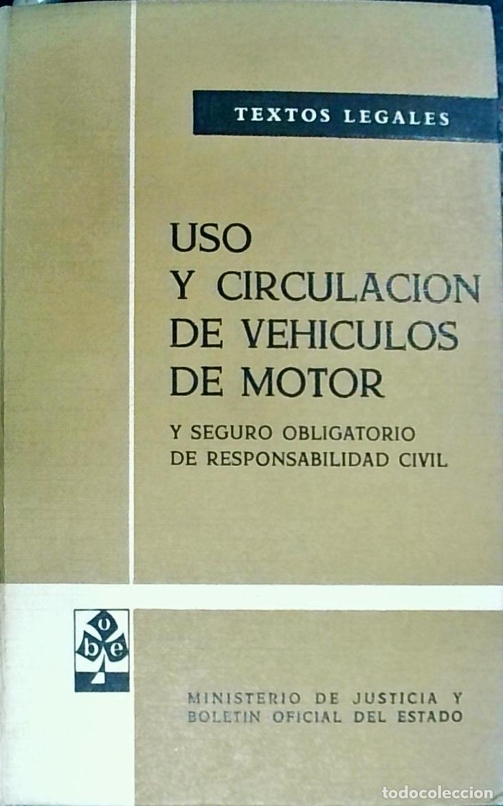 B&uuml;cher: Uso y circulaci&oacute;n de veh&iacute;culos de motor y seguro obligatorio de responsabilidad civil - Autores Vari