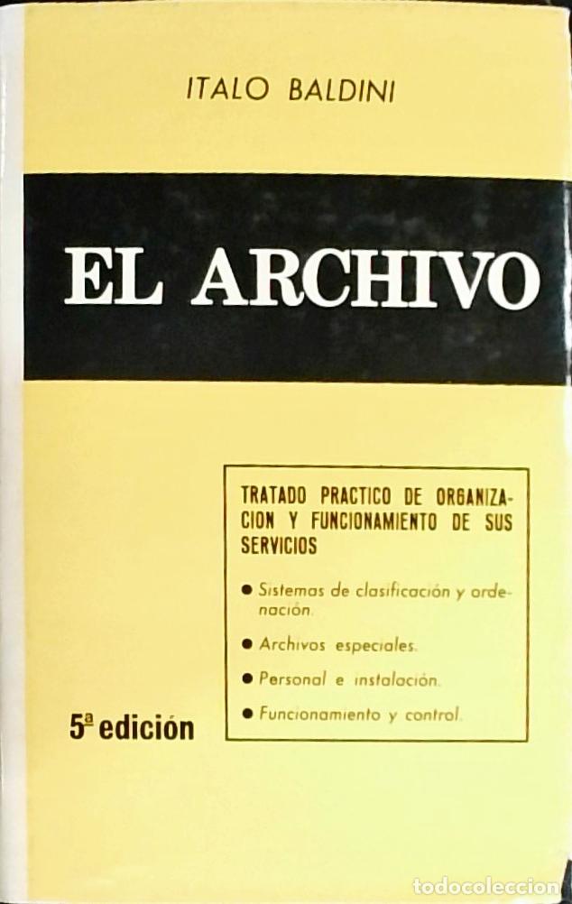 Livros em segunda m&atilde;o: El archivo en la empresa moderna: tratado pr&aacute;ctico de organizaci&oacute;n y funcionamiento de sus servicios