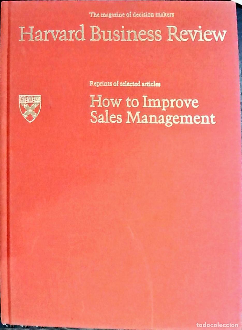 Libri di seconda mano: The magazine of decision makers Harvard business Review. How to Improve Sales Management. Reprints o