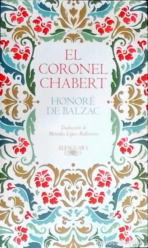 Libros: El coronel Chabert - Balzac, Honor&eacute; de: - Foto 1