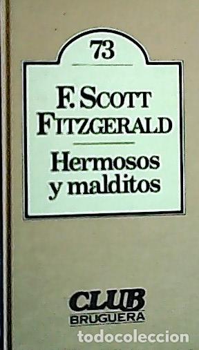 Libros: Hermosos y malditos - Fitzgerald, F. Scott : - Foto 1