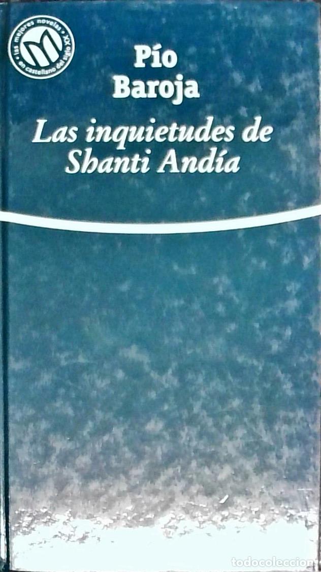 Libros: Las inquietudes de Shanti And&iacute;a - BAROJA, P&iacute;o: