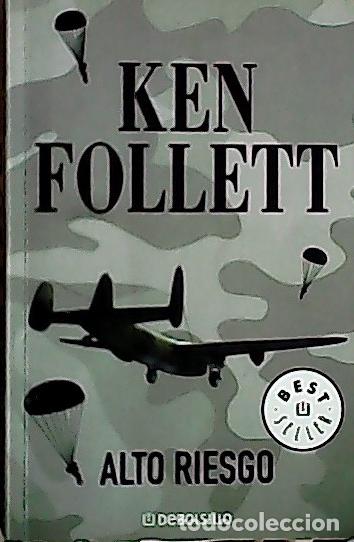 Livros em segunda m&atilde;o: Alto riesgo : liberar Europa del yugo nazi depende s&oacute;lo de ellas - Follett, Ken :