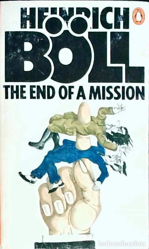 Libros: The end of a mission - Bolt, Heinrich: