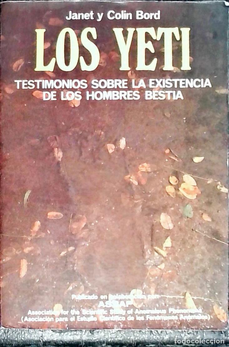 Livros em segunda m&atilde;o: Los yeti. Testimonios sobre la existencia de los Hombres Bestia - BORD, Janet y Colin: