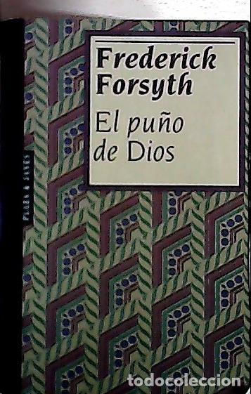 Libros: El pu&ntilde;o de dios - Forsyth, Frederick : - Foto 1