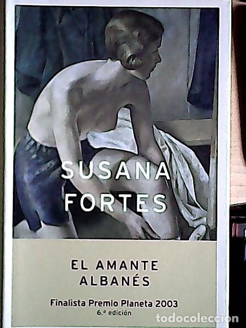 B&uuml;cher: El amante alban&eacute;s - Fortes, Susana: