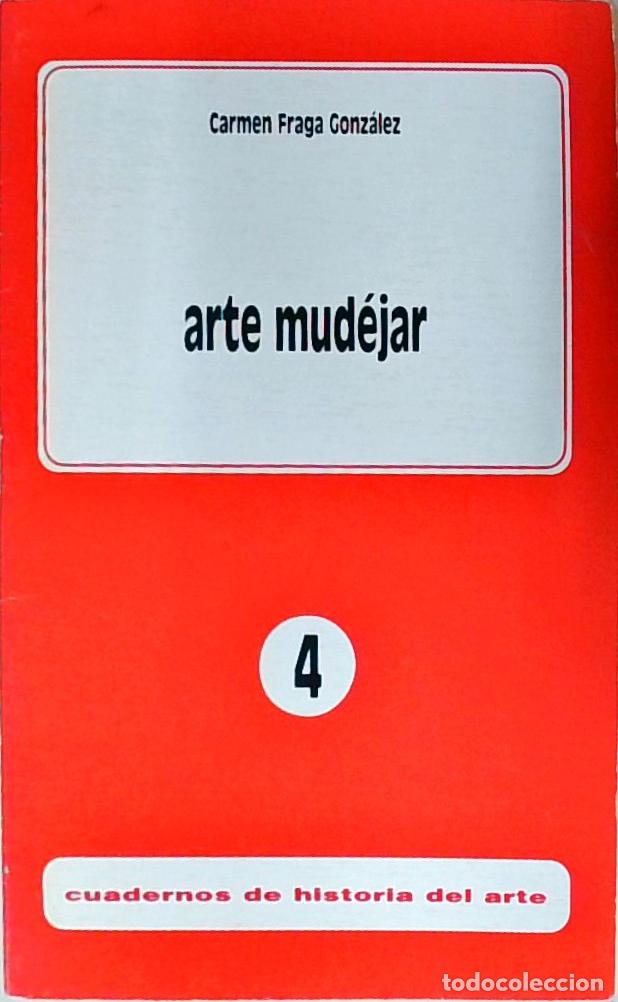 Libros: Arte mud&eacute;jar - FRAGA GONZALEZ, Carmen: - Foto 1