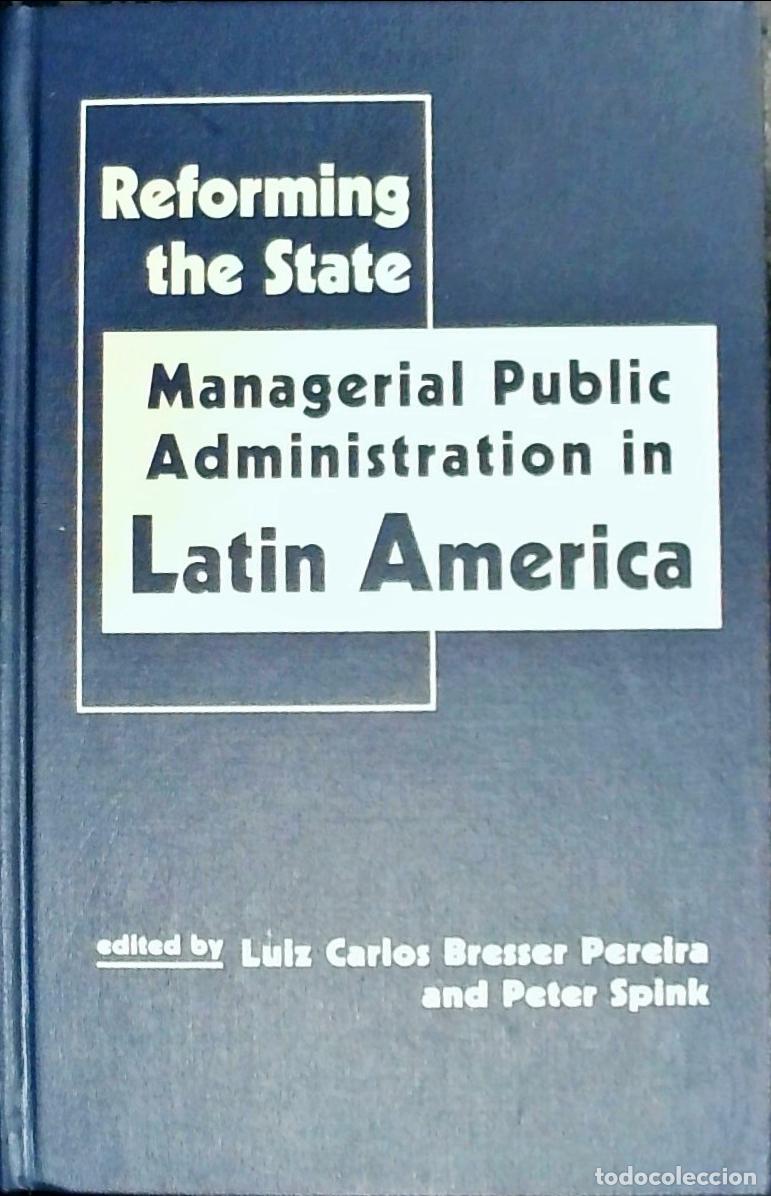 Libri di seconda mano: Reforming the State. Managerial Public Administration in Latin America - BRESSER PEREIRA, Luis Carl