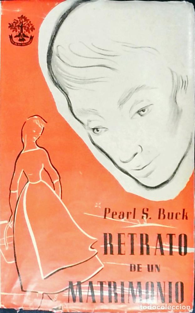 B&uuml;cher: Retrato de un matrimonio - Buck, Pearl S.: