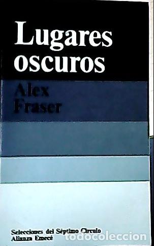 Libros: Lugares oscuros - Fraser, Alex: - Foto 1
