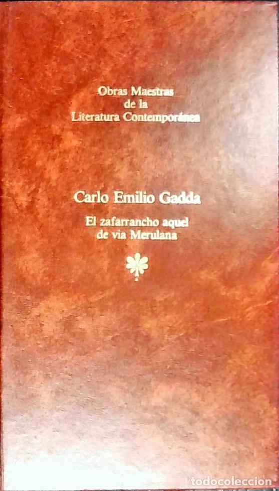 Livres: El zafarrancho aquel de via Merulana - Gadda, Carlo Emilio: