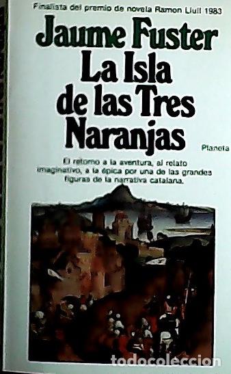 Libros: La isla de las tres naranjas - Fuster, Jaume : - Foto 1