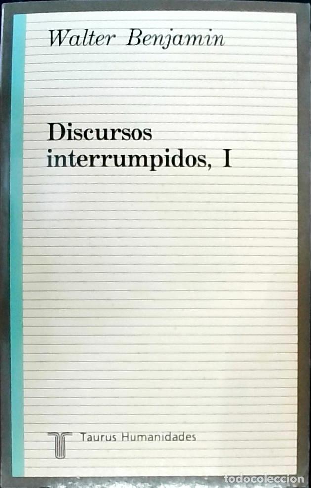 B&uuml;cher: Discursos interrumpidos. Tomo 1: Filosof&iacute;a del arte y de la historia - Benjamin, Walter: