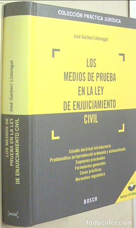 Libri di seconda mano: Los medios de prueba en la Ley de enjuiciamiento civil + ! CD - GARBERI LLOBREGAT, Jos&eacute;: