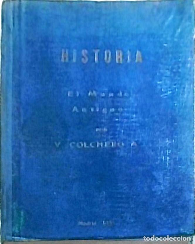 Libros: Historia del mundo antiguo - COLCHERO, V.: