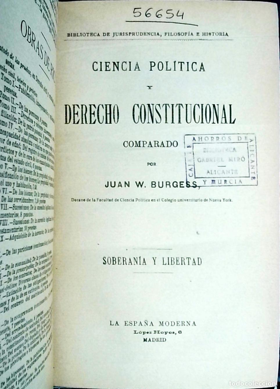 Libri di seconda mano: Ciencia pol&iacute;tica y Derecho constitucional. 2 tomo. 1&ordm;: Soberan&iacute;a y libertad. 2&ordm;: Gobierno - Burgess,