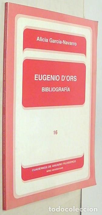 books: Eugenio d'Ors. Bibliograf&iacute;a - GARCIA NAVARRO, Alicia: