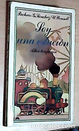 B&uuml;cher: Soy una estaci&oacute;n - Garc&iacute;a S&aacute;nchez, Jos&eacute; Luis Pacheco y J.R.Sanchez :