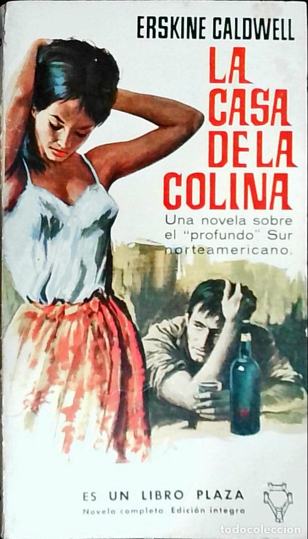 Livres: La casa de la colina - Caldwell, Erskine: