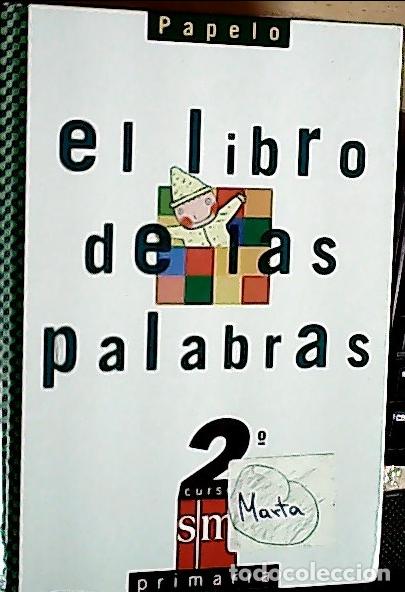 B&uuml;cher: El libro de las palabras 2 - Garc&iacute;a, Pedro-Viejo: