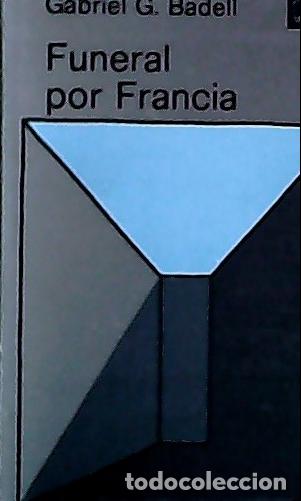 B&uuml;cher: Funeral por Francia - Garc&iacute;a-Badell, Gabriel: