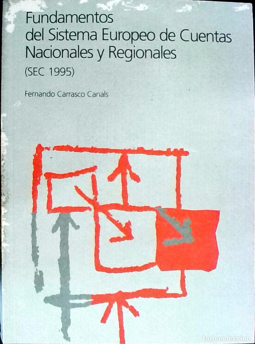 books: Fundamentos del Sistema Europeo de Cuentas Nacionales y Regionales (SEC 1995) - CARRASCO CANALS, Fer