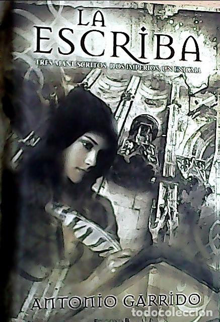 Libros: La escriba - Garrido Molina, Antonio Manuel: - Foto 1