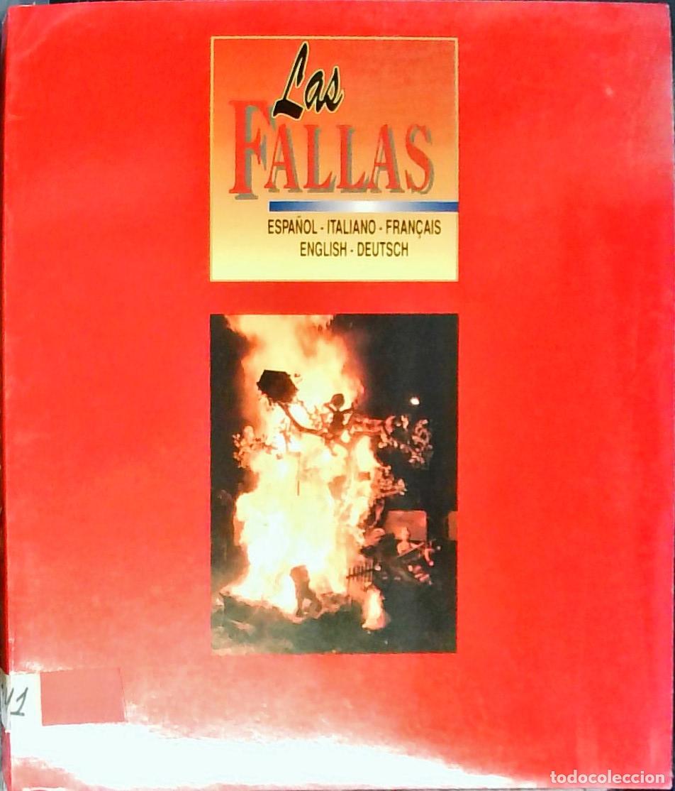 Libros: Las Fallas (espa&ntilde;ol, italiano, francais, english, deutsch) - Dom&iacute;nguez Barber&aacute;, Mart&iacute;n: