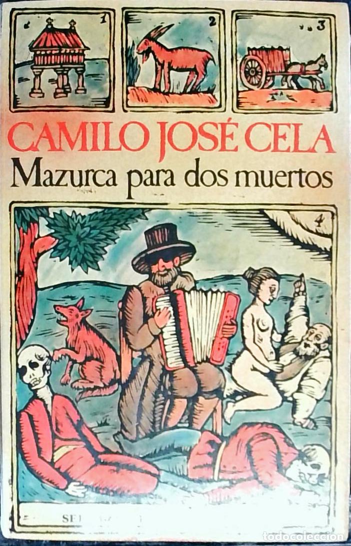 Libros: Mazurca para dos muertos - CELA, Camilo Jos&eacute;: