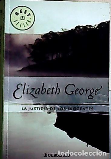 Libros: La justicia de los inocentes - George, Elizabeth: - Foto 1