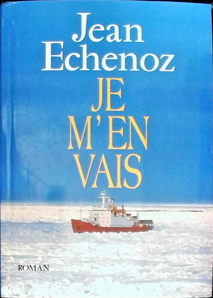 Libros: Je men vais - Echenoz, Jean: - Foto 1