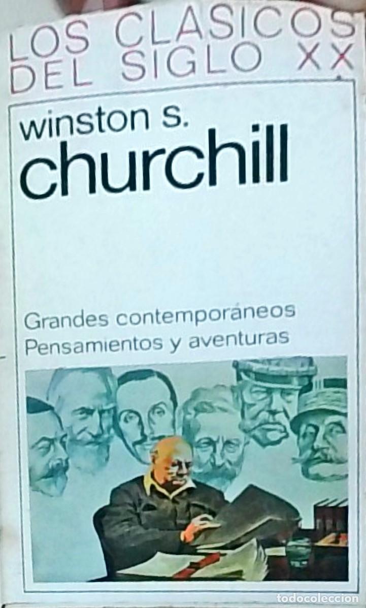 Libros: Grandes contempor&aacute;neos. Pensamientos y aventuras - CHURCHILL, Winston S: