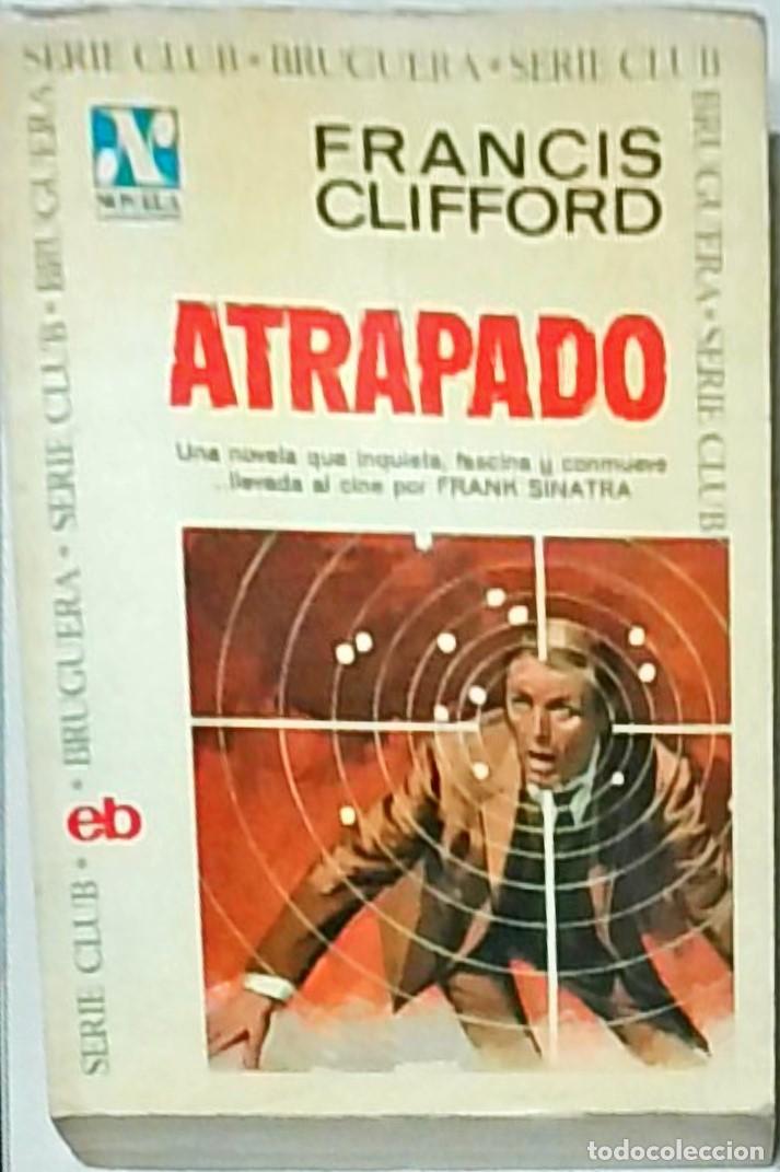 Libros: Atrapado - CLIFFORD, Francis: - Foto 1