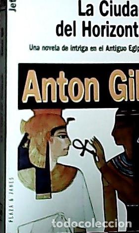 Libros: La ciudad horizonte - Gill, Anton: - Foto 1