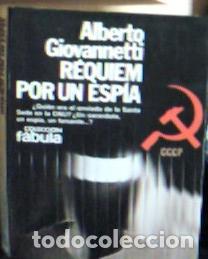Libros: Requiem por un esp&iacute;a - Giovannetti, Alberto: