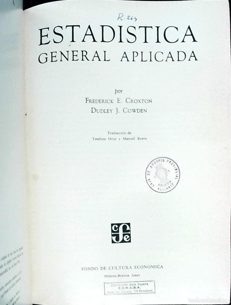 Libri di seconda mano: Estad&iacute;stica general aplicada - Croxton, Frederick y Cowden, Dudley:
