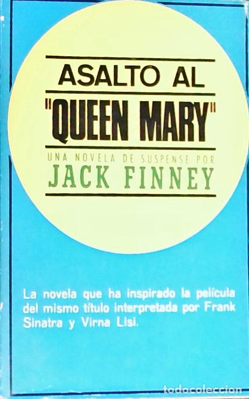 Libros: Asalto al Queen Mary - Finney, Jack: