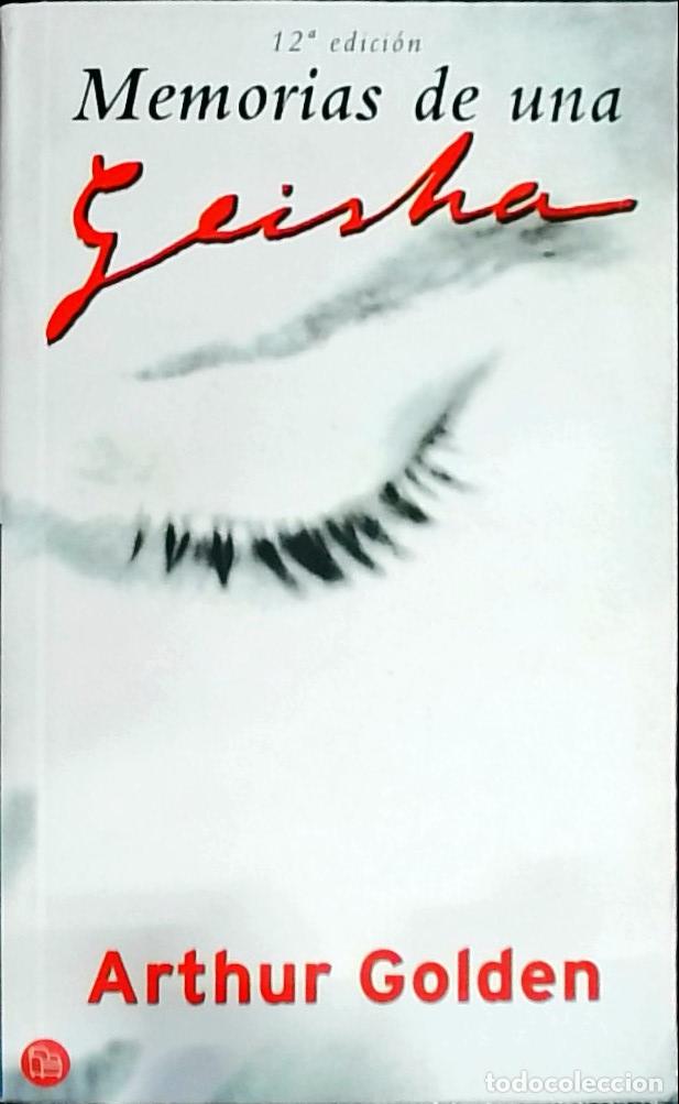 Livres: Memorias de una geisha - Golden, Arthur V&aacute;zquez, Pilar: