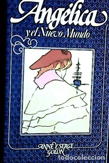 books: Ang&eacute;lica y el nuevo mundo - Golon, Anne: